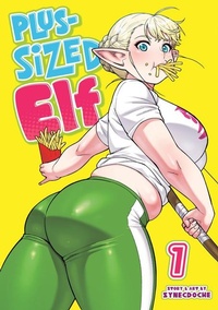 Enlarge image Cover: Plus-Sized Elf Vol. 1 (Rerelease) - Seven Seas Entertainment, LLC