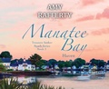 Cover: Manatee Bay - Oasis Audio