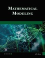 Cover: Mathematical Modeling - Mercury Learning and Information