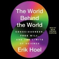 Abbildung von: The World Behind the World - SIMON & SCHUSTER AUDIO