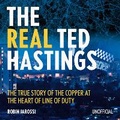 Cover: The Real Ted Hastings - Ad Lib Publishers Ltd