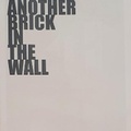 Cover: Another Brick in the Wall - The Stanley & Audrey Burton Gallery