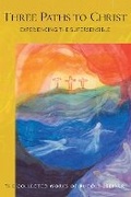 Cover: Three Paths to Christ - Rudolf Steiner Press