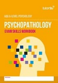Abbildung von: AQA A Level Psychology Psychopathology Exam Skills Workbook - Tutor2u Limited