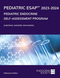 Enlarge image Cover: Pediatric Endocrine Self-Assessment Program 2023-2024 - Endocrine Society