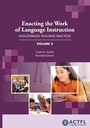 Cover: Enacting the Work of Language Instruction, Vol. 2 - American Council on the Teaching of Foreign Languages (ACTFL)