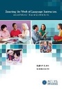 Cover: Enacting the Work of Language Instruction, Vol. 1 - American Council on the Teaching of Foreign Languages (ACTFL)