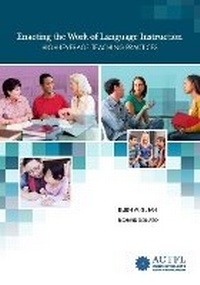 Enlarge image Cover: Enacting the Work of Language Instruction, Vol. 1 - American Council on the Teaching of Foreign Languages (ACTFL)