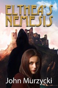 Cover: Elthea's Nemesis (The Story of Elthea's Realm, #4) - Warner Trail Press