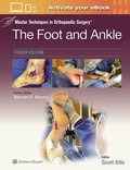 Cover: Master Techniques in Orthopaedic Surgery: The Foot and Ankle: Print + eBook with Multimedia - WOLTERS KLUWER HEALTH