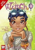 Cover: W.I.T.C.H.: The Graphic Novel, Part X. Ladies vs. W.I.T.C.H., Vol. 3 - Yen Press