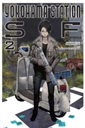 Cover: Yokohama Station SF, Vol. 2 (manga) - Yen Press