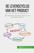 Cover: De levenscyclus van het product - 50Minutes.com (NL)