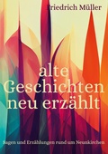 Cover: alte Geschichten neu erz&auml;hlt - Books on Demand