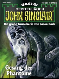 Abbildung von: John Sinclair 2336 - Bastei Lübbe