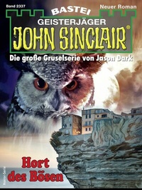 Abbildung von: John Sinclair 2337 - Bastei Lübbe