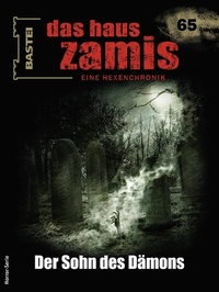Abbildung von: Das Haus Zamis 65 - Bastei Lübbe
