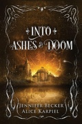 Cover: Into Ashes And Doom - Through Fire And Ruin