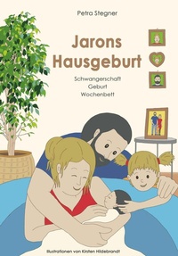 Abbildung von: Jarons Hausgeburt - Buchschmiede von Dataform Media GmbH