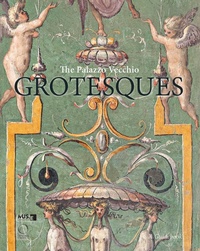 Abbildung von: The Palazzo Vecchio Grotesques - Officina Libraria