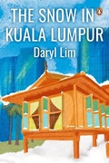 Cover: The Snow in Kuala Lumpur - Penguin Random House SEA