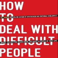 Enlarge image Cover: How to Deal with Difficult People - Ascent Audio