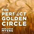 Cover: The Perfect Golden Circle - Tantor Audio