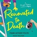 Cover: Renovated to Death - Tantor Audio