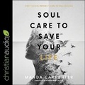 Cover: Soul Care to Save Your Life - Christianaudio