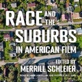 Cover: Race and the Suburbs in American Film - Tantor Audio