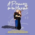 Cover: A Princess for the Marine - Tantor Audio