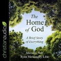 Cover: The Home of God - Christianaudio