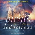 Cover: His Pirate Seductress - Tantor Audio