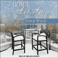 Cover: Don't Let Go - Tantor Audio