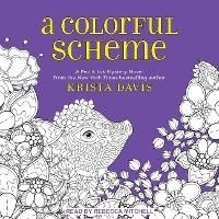 Enlarge image Cover: A Colorful Scheme - Tantor Audio