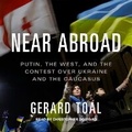 Cover: Near Abroad - Tantor Audio
