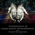 Cover: Technologies of Human Rights Representation - Tantor Audio