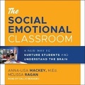 Cover: The Social Emotional Classroom - Tantor Audio
