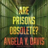 Abbildung von: Are Prisons Obsolete? - Tantor Audio
