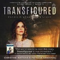 Cover: Transfigured - Tantor Audio