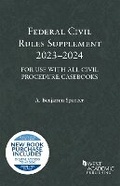 Abbildung von: Federal Civil Rules Supplement, 2023-2024, For Use with All Civil Procedure Casebooks - West Academic Press