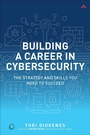 Cover: Building a Career in Cybersecurity - Addison Wesley