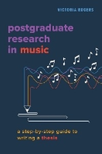 Abbildung von: Postgraduate Research in Music - Oxford University Press Inc