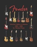 Cover: Fender Electric Guitars & Basses 2002 - 2006 - Bookbaby