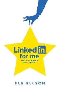 Abbildung von: LinkedIn for me and my career or business 2023 - 120 Ways Publishing