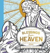 Enlarge image Cover: Blessings from Heaven Coloring Book - Destiny Image