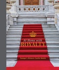 Cover: At Home with Royalty - Schiffer Publishing Ltd
