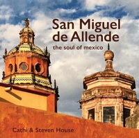Abbildung von: San Miguel de Allende - Schiffer Publishing Ltd