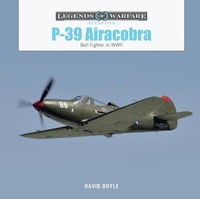 Abbildung von: P-39 Airacobra - Schiffer Publishing Ltd