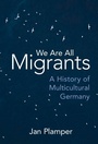 Cover: We Are All Migrants - Cambridge University Press